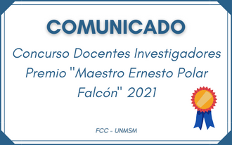 Concurso Docentes Investigadores Premio «Maestro Ernesto Polar Falcón» 2021