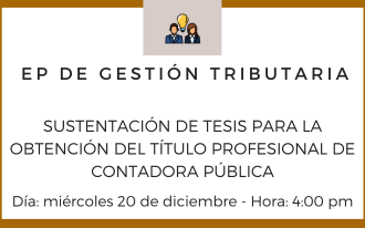 SUSTENTACIÓN DE TESIS PARA LA OBTENCIÓN DEL TÍTULO PROFESIONAL DE CONTADORA PÚBLICA