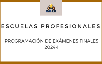 PROGRAMACIÓN DE EXÁMENES FINALES 2024-I