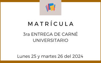 3ra. ENTREGA DE CARNÉ UNIVERSITARIO 2024